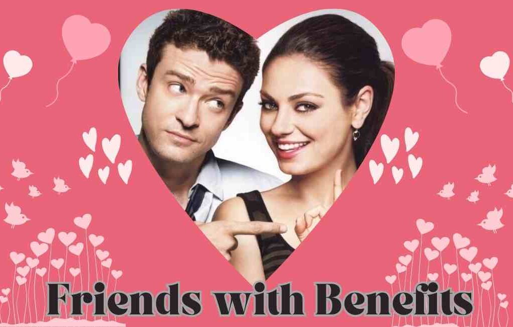 Friends with Benefits