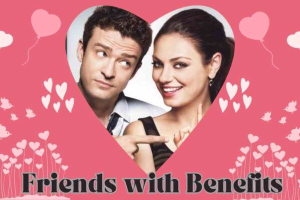 Friends with Benefits