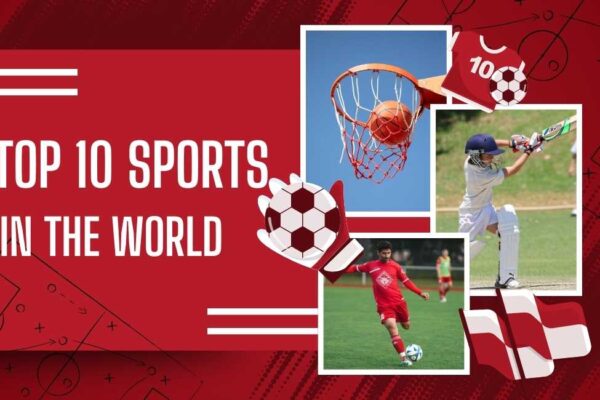 Top 10 Sports in the World