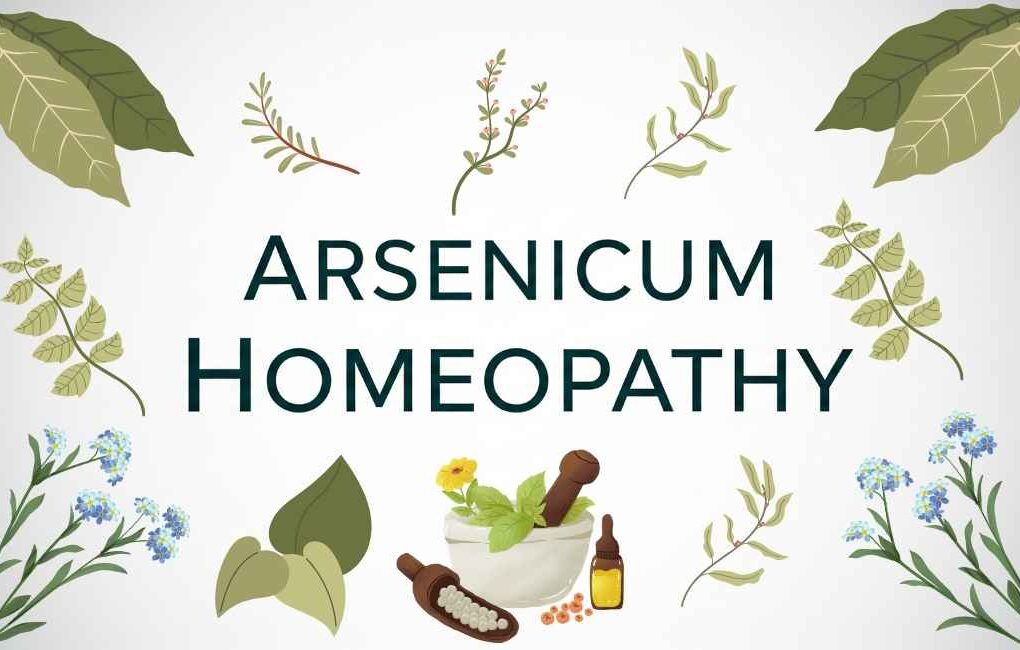 Arsenicum Homeopathy: Use Benefits and Side Effects