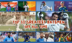 Top 10 Greatest Batsmen of All Time