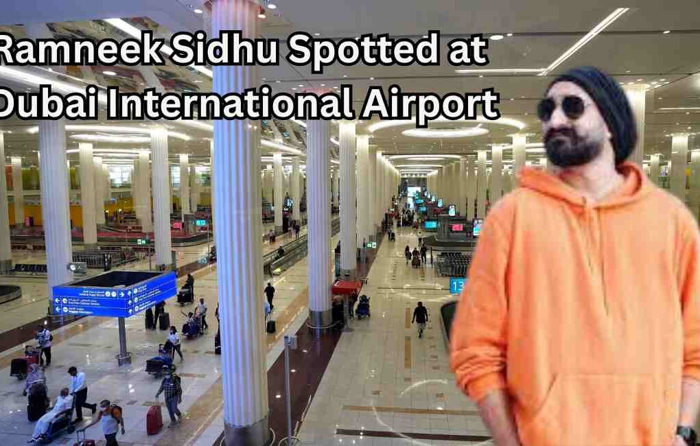 Ramneek Sidhu Was Spotted at Dubai International Airport: What It Means for His Growing Influence ramneek sidhu spotted at dubai international airport