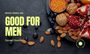 which seeds are good for men sexual health